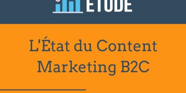 état du content marketing b2c