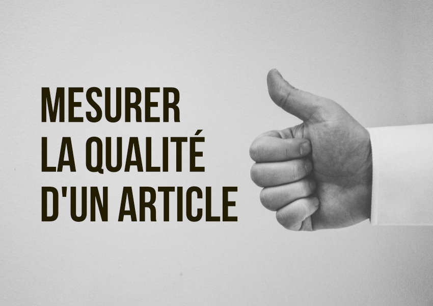 mesurer la qualité d'un article