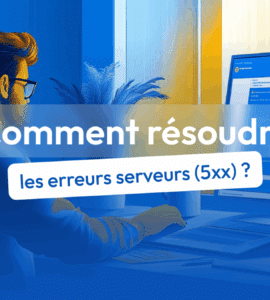 résoudre erreurs serveur