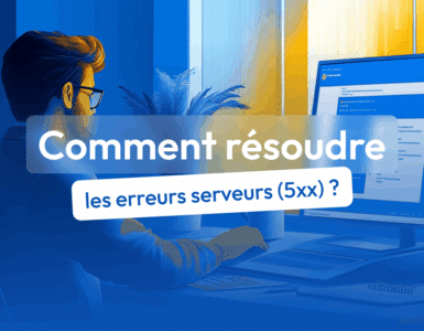 résoudre erreurs serveur