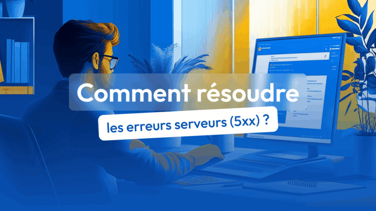 résoudre erreurs serveur
