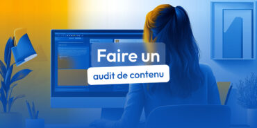Faire un audit de contenu