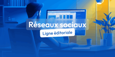 ligne éditoriale réseaux sociaux