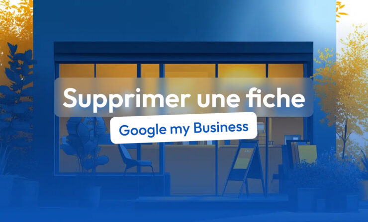 supprimer fiche établissement google my business